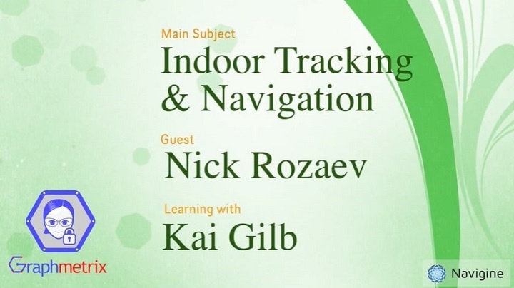 Navigine - Indoor Positioning by Navigine: Interview with Kai Gilb and Nick Rozaev